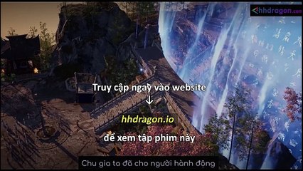 Vô Thượng Thần Đế Tập 525 Vietsub + Thuyết Minh