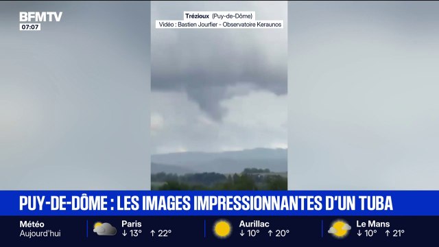 Puy-de-Dôme: les images impressionnantes d'un tuba, annonciateur d'une tornade