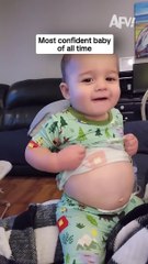 Most confident baby of all time