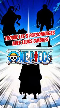 Trouve les 3 personnages de ONE PIECE avec leurs ombres FEAT Raiku TOME 1 !!!