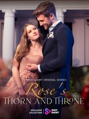 [SHORT SERIES] Rose's Thorn and Throne - 2025 HOT