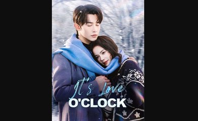 [SHORT SERIES] It's Love O'Clock - 2025 HOT