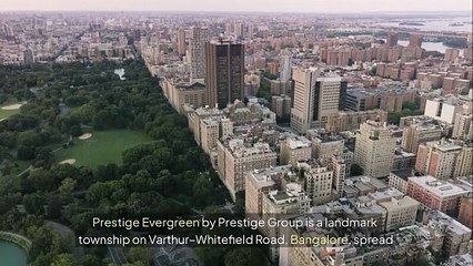 Prestige Evergreen Whitefield – Luxury Homes in East Bangalore