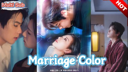 《Marriage Color》#Shortdrama