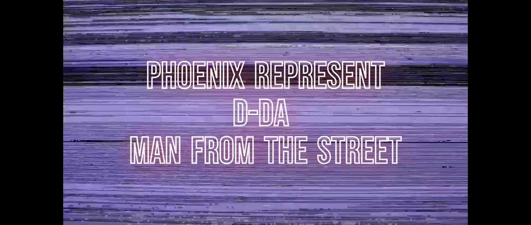 Man From The Street (MFS) D DA