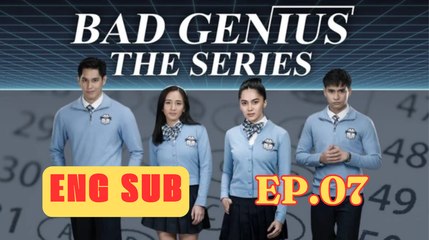 Bad Genius - Episode 7 | Full Movie with English Subtitles 🎬