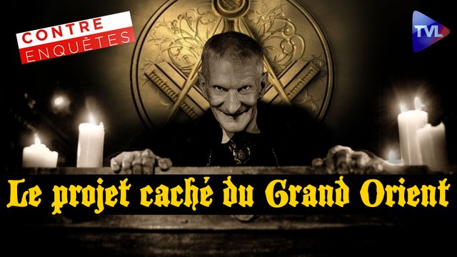 Contre-enquêtes : Les francs-maçons aux premières loges pour notre mort programmée !