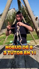 Noeud de 8 - 3 tutos en 1