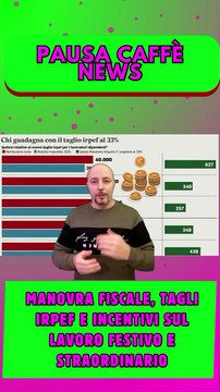 Manovra fiscale, tagli Irpef e incentivi sul lavoro festivo e straordinario