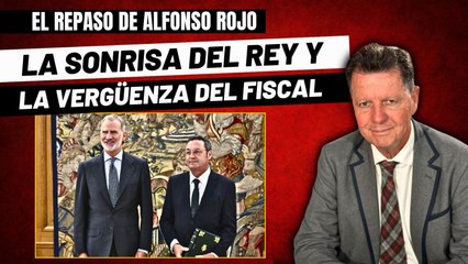 Alfonso Rojo: “La sonrisa del Rey, la caradura de Sánchez y la pifia del Fiscal General del Estado”