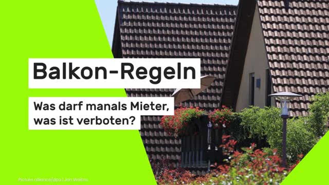 Balkon-Regeln - was darf man als Mieter, was ist verboten?