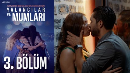 Yalancılar Ve Mumları 2. Bölüm