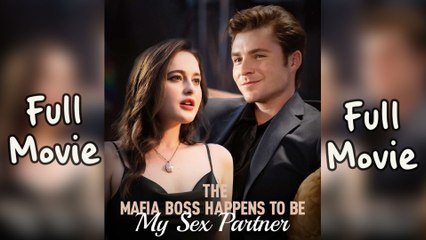 The Mafia Boss Happens to Be My Sex Partner USA #ReelShort full movie