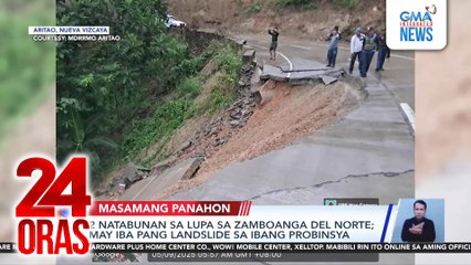 2 natabunan sa lupa sa Zamboanga del Norte; may iba pang landslide sa ibang probinsya | 24 Oras