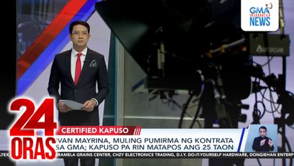 Ivan Mayrina, muling pumirma ng kontrata sa GMA; Kapuso pa rin matapos ang 25 taon | 24 Oras