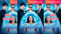 30 AñOs De SueñO, Una Vida De Arrepentimiento Completo - Full Movie
