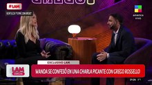 LAM filtró un fragmento de la entrevista de Wanda Nara junto a Grego Rosello
