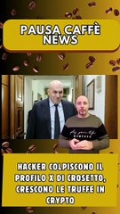 Hacker colpiscono il profilo X di Crosetto, crescono le truffe in crypto