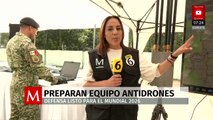 Ejército mexicano se prepara con equipo antidrones de cara al Mundial 2026