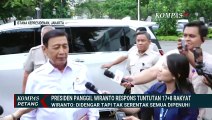 Respons Tuntutan 17 8 Rakyat, Wiranto: Didengar, tapi Tak Serentak Semua Dipenuhi