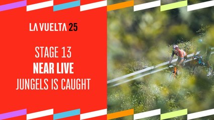 Jungels is caught by the favorites - Stage 13 - La Vuelta 2025