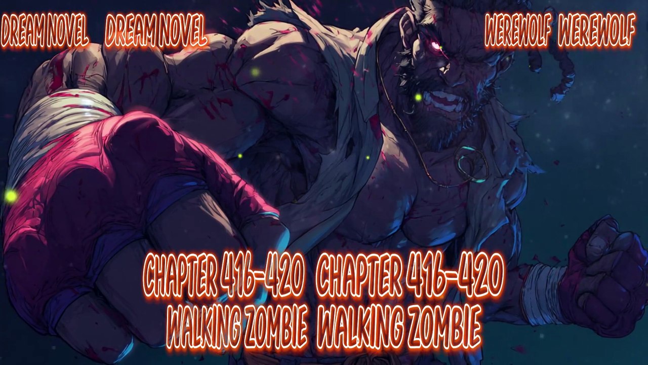 Werewolf 416-420 Walking Zombie