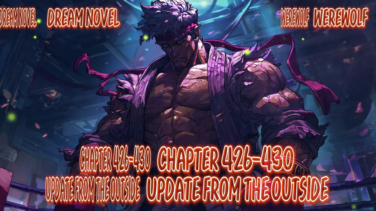Werewolf 426-430 Update from the outside
