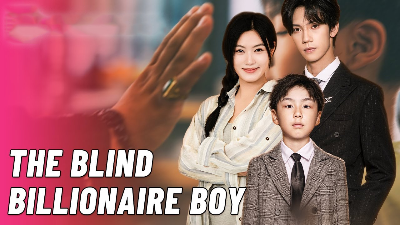 The Blind Billionaire Boy - Full Movie