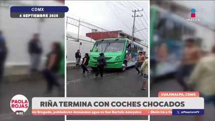 Chofer choca varios autos durante riña vial en Cuajimalpa | DPC con Paola Rojas