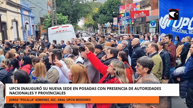 UPCN inauguró su nueva sede en Posadas con presencia de autoridades nacionales y provinciales
