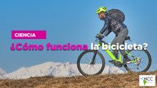 ¿Cómo funciona la bicicleta?
