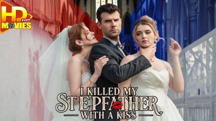 I Killed My Stepfather With A Kiss