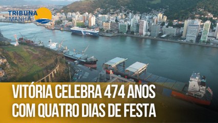 Vitória celebra 474 anos com quatro dias de festa