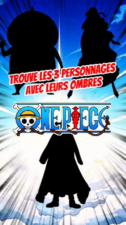 Trouve les 3 personnages de ONE PIECE avec leurs ombres FEAT Raizen TOME 1 !!!