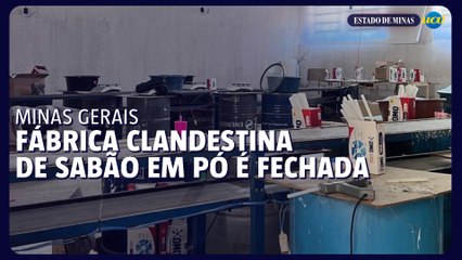 Fábrica clandestina de sabão em pó é fechada em MG