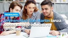 Universidad San Martín lanza observatorio educativo innovador