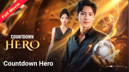 Countdown Hero - Full HD Movie [English Sub] | Watch Till The End