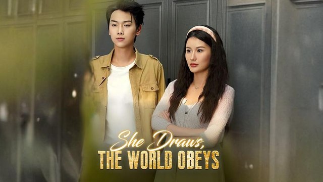 She Draws, The World Obeys Dramabox Full Movie