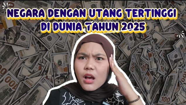 Deretan 10 Negara dengan Utang Tertinggi di Dunia Tahun 2025