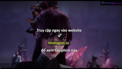 Võ Thần Chúa Tể Tập 579 Vietsub + Thuyết Minh