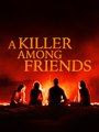 A Killer Among Friends Season 1 Episode 6 - Full Episode