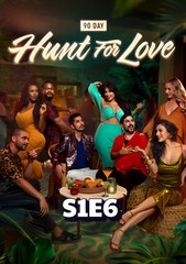 90 Day- Hunt for Love (2025) Season 1 Episode 6- The Girl Who Heard Too Much - Full Show