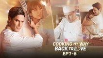Cooking My Way Back To Love - FULL MOVIES ENGLISH SUB