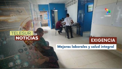 En Guatemala, el personal de salud pública exige mejoras salariales