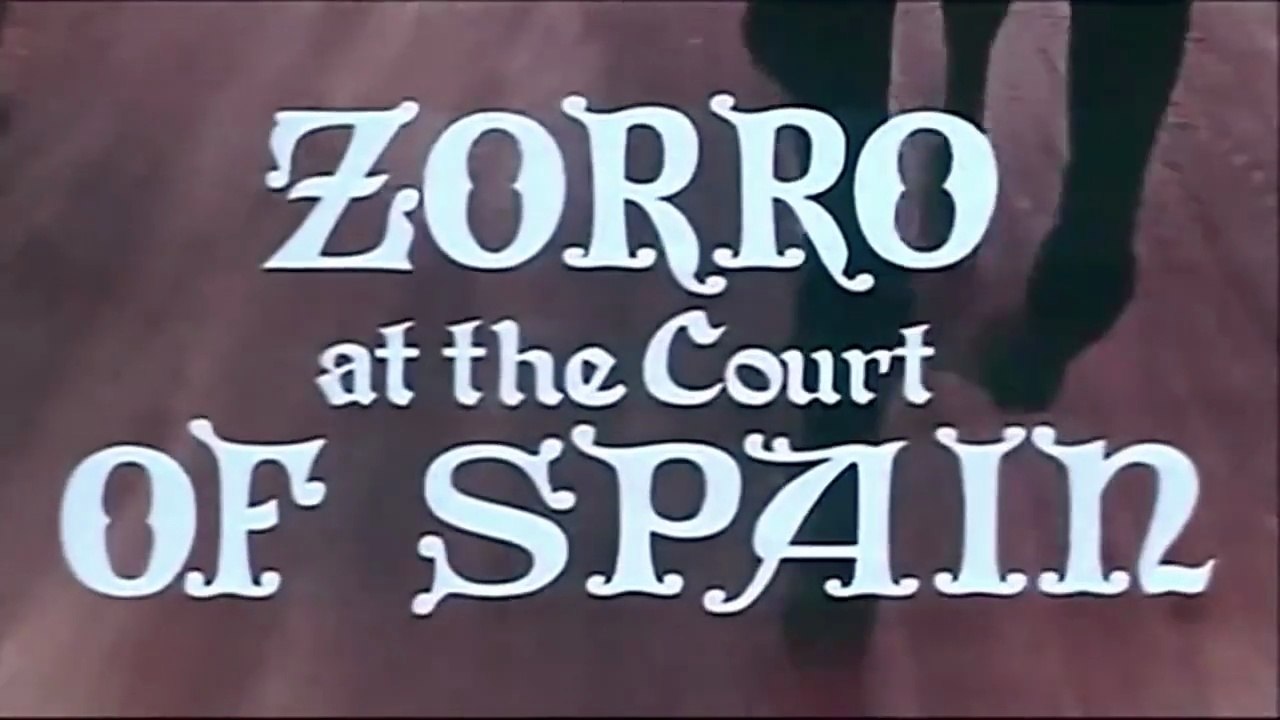 ZORRO IN THE COURT OF SPAIN (1962) Full Feature - English Speaking
