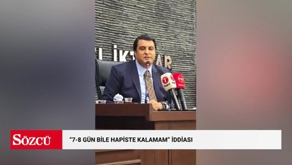 CHP’den AKP’ye geçen başkana dair çarpıcı iddia : "7-8 gün bile hapiste kalamam"
