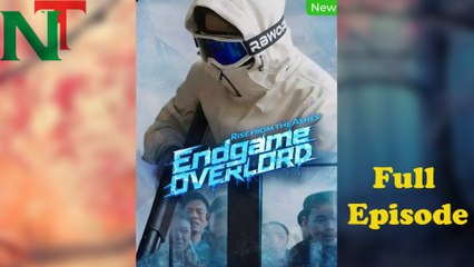 Endgame Overlord Rise From The Ashes Full Episode