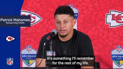 Mahomes will never forget Brazil's awesome atmosphere