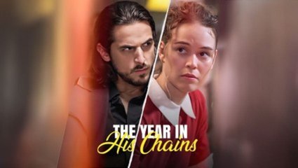 The Year In His Chains - FULL MOVIES ENGLISH SUB