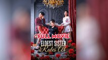 Eldest Sister Rules All - Full Movie